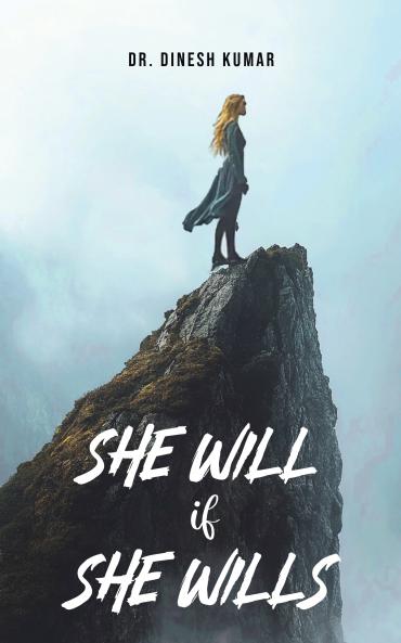 SHE WILL if SHE WILLS