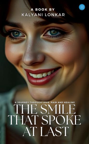 The smile that spoke at last