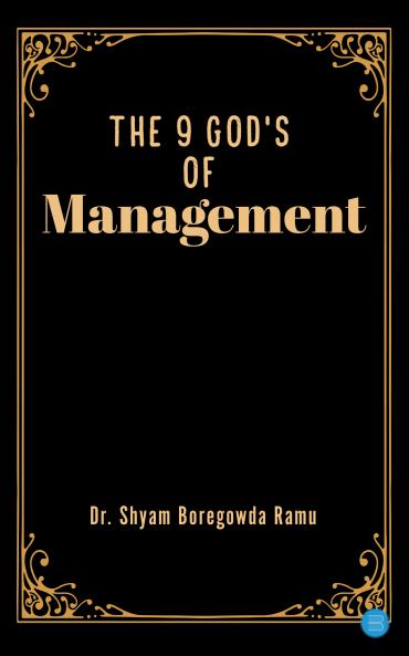 The 9 Gods of Management