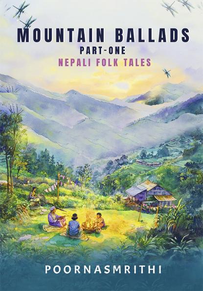 Mountain Ballads (Part One): Nepali Folk Tales