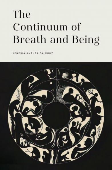 The Continuum of Breath and Being