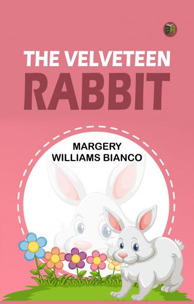 The Velveteen Rabbit
