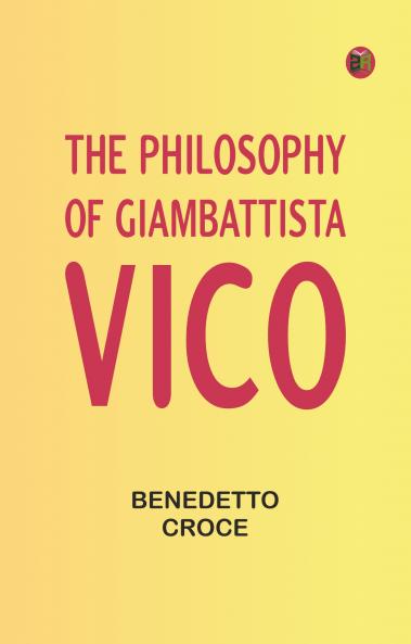 The Philosophy of Giambattista Vico