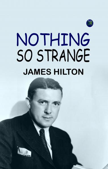 Nothing So Strange