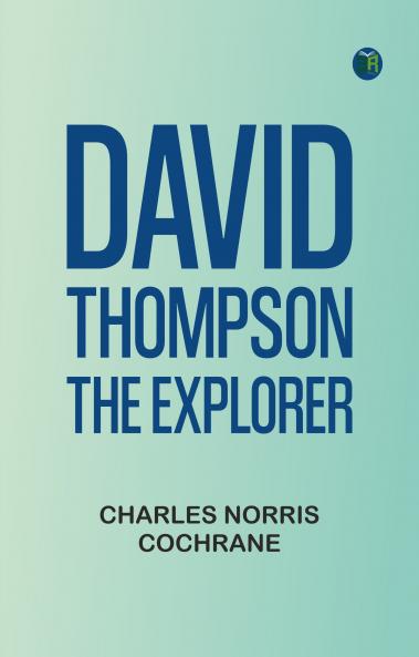 David Thompson the explorer