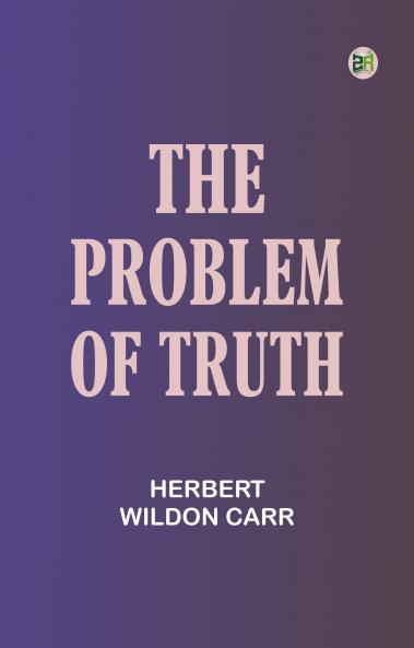 The Problem of Truth