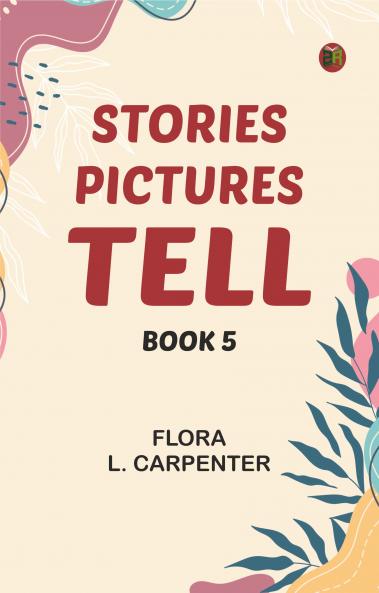 Stories Pictures Tell. Book 5