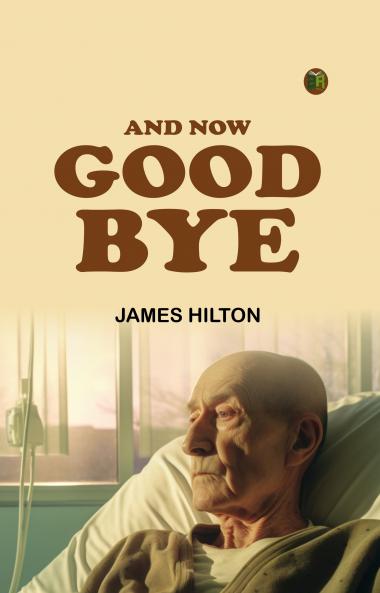 And Now Good-bye