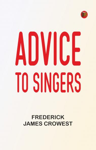 Advice to Singers