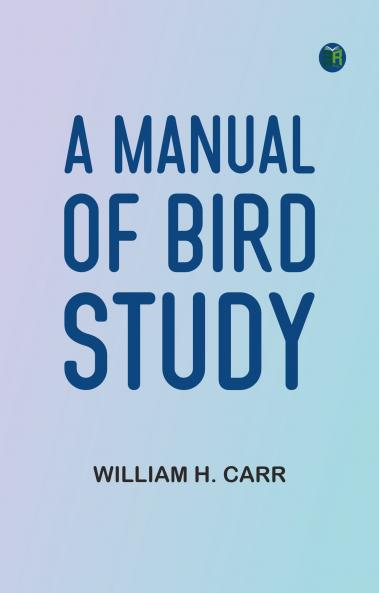 A Manual of Bird Study