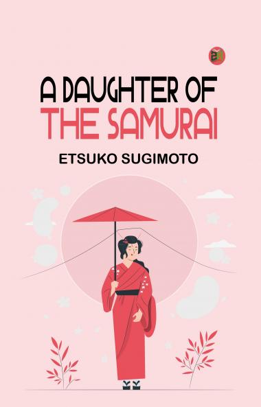 A daughter of the Samurai