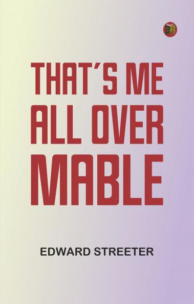 That's me all over Mable