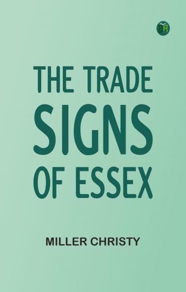 The Trade Signs of Essex