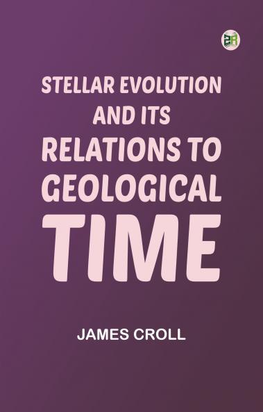 Stellar Evolution and Its Relations to Geological Time