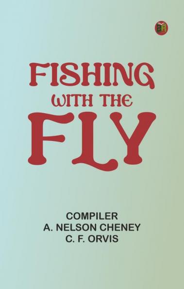 Fishing with the Fly