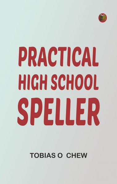 Practical High School Speller