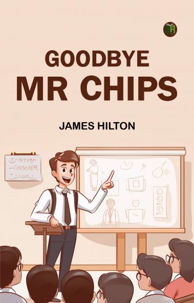 Goodbye Mr Chips