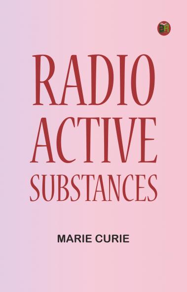 Radio-Active Substances