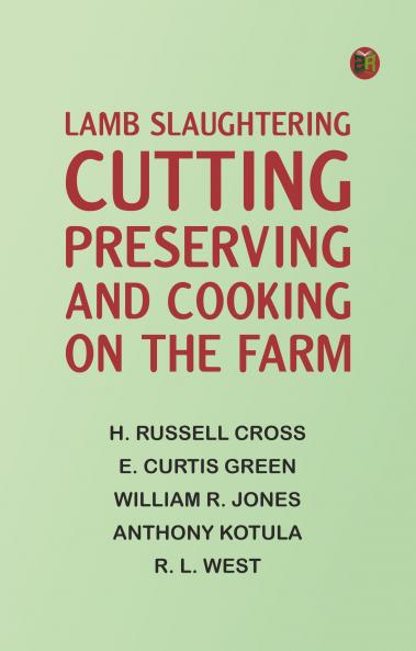Lamb Slaughtering Cutting Preserving and Cooking on the Farm