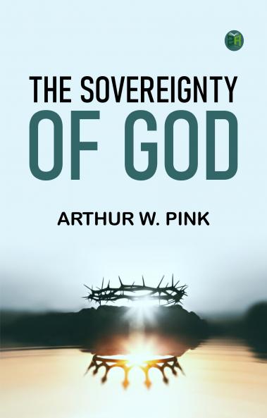 The Sovereignty of God