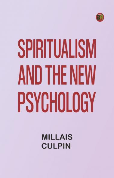 Spiritualism and the New Psychology