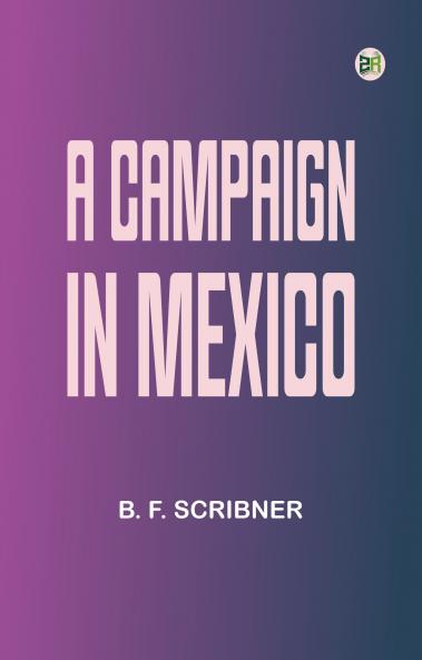 A campaign in Mexico