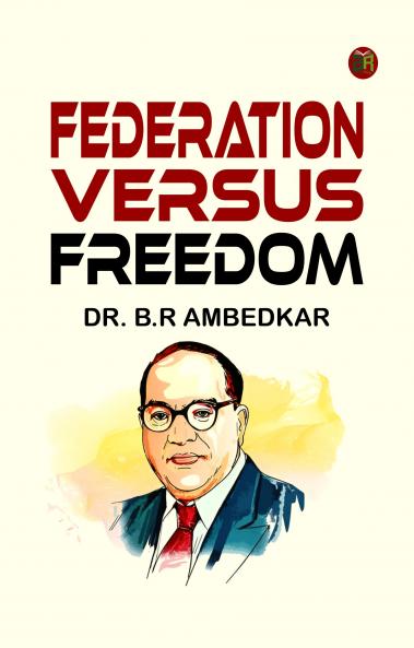 Federation Versus Freedom