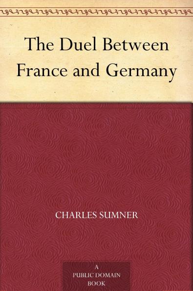 The Duel Between France and Germany