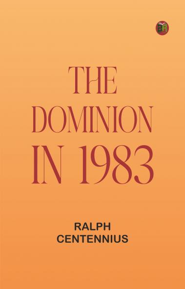 The Dominion in 1983