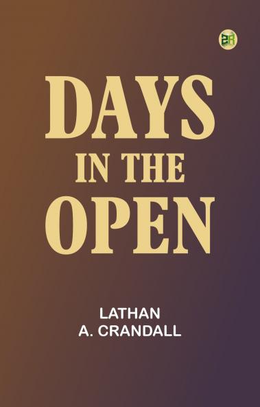 Days in the Open