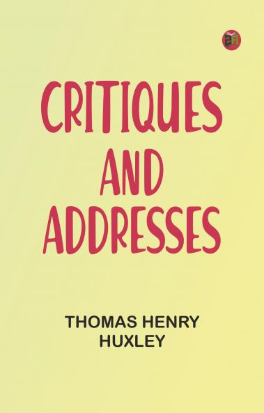 Critiques and Addresses