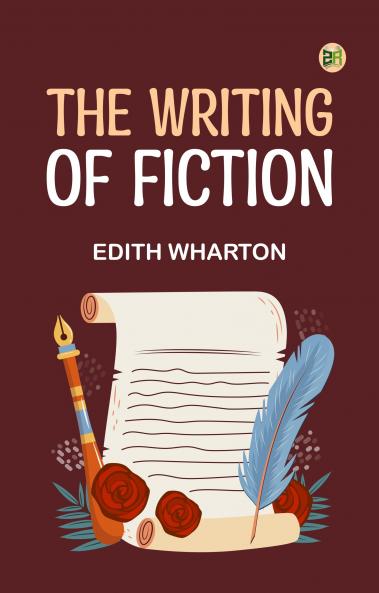 The Writing of Fiction