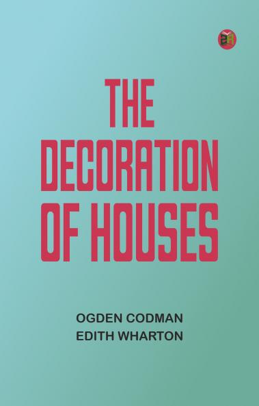 The Decoration of Houses