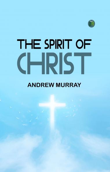 The Spirit of Christ