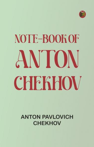 Note-Book of Anton Chekhov