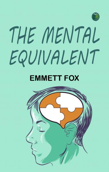 The Mental Equivalent