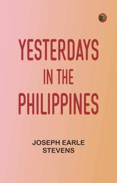 Yesterdays in the Philippines