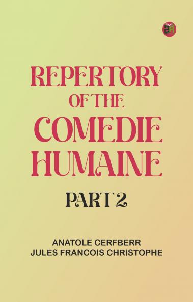 Repertory of The Comedie Humaine Part 2
