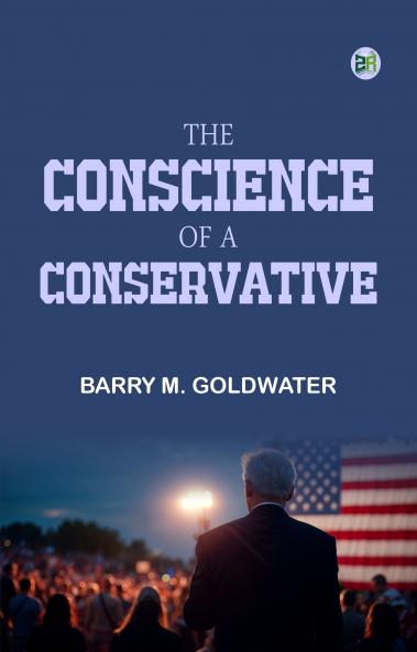 The Conscience of a Conservative