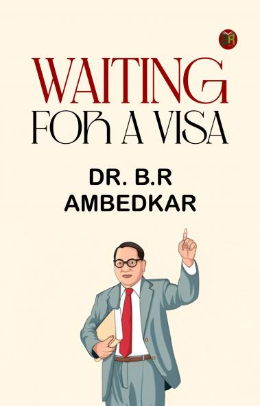 WAITING FOR A VISA