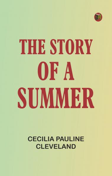 The Story of a Summer