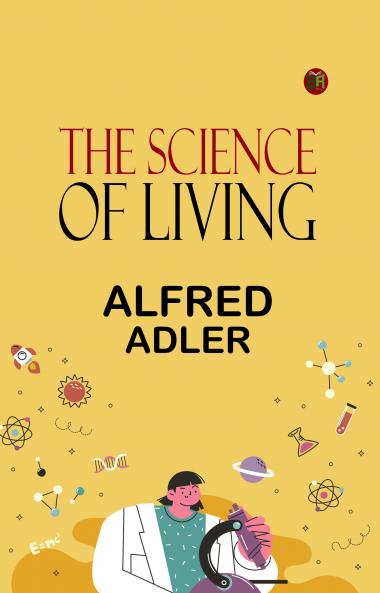 The Science of Living