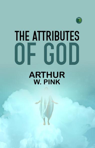 The Attributes of God