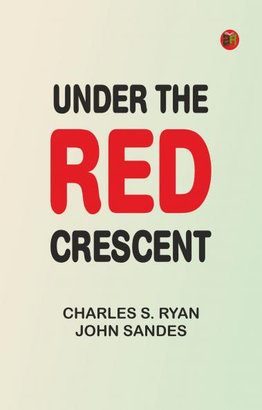 Under the Red Crescent