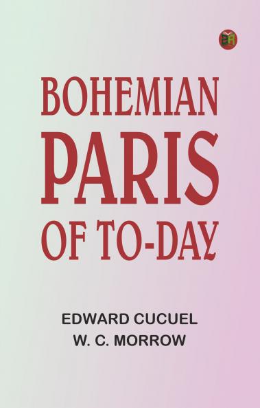 Bohemian Paris of To-day