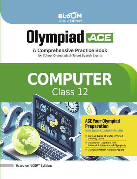 Olympiad ACE Computer Class 12 | A Comprehensive Practice Book | ACE Your Olympiad Preparation