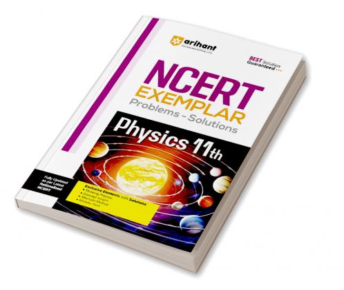 Arihant NCERT Exemplar Physics 11th Latest Rationalized Edition | Problems & Solutions with Exclusive Elements | Thinking Process Concept Insight Mistake Alert | For Exam 2025-26