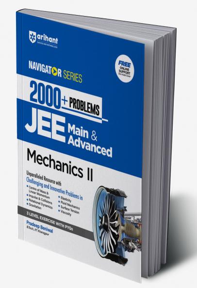JEE NAVIGATOR 2000+ Problems Mechanics II for JEE Main & Advanced 2026