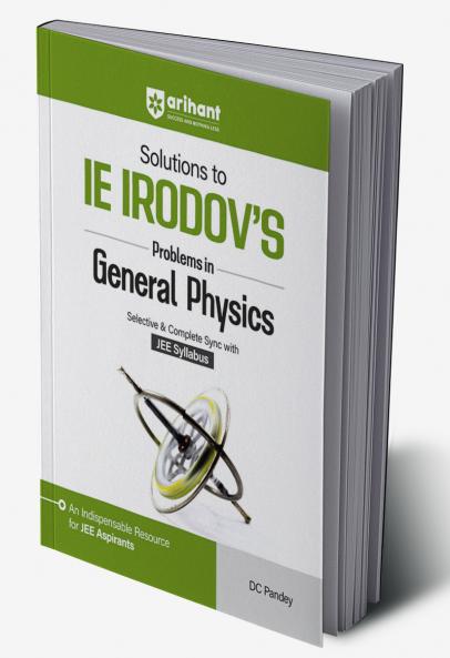 Solutions to IE IRODOVS Problem in Genral Physics For JEE | By DC Pandey | English Medium