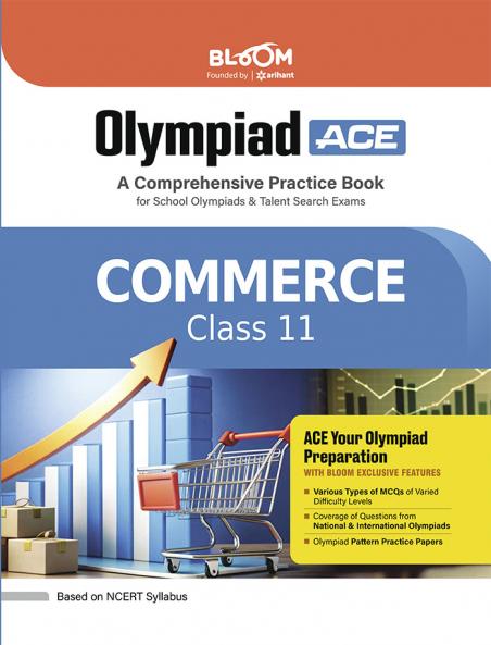 Olympiad ACE Commerce Class 11 | A Comprehensive Practice Book | ACE Your Olympiad Preparation